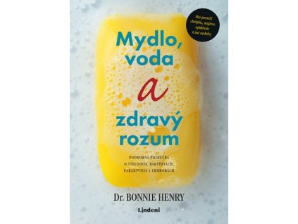 Mydlo, voda a zdravý rozum