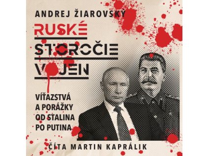 Ruské storočie vojen (audiokniha na CD)