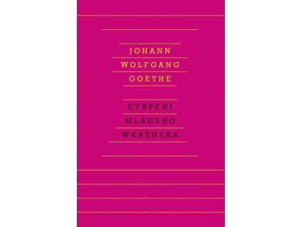 Utrpení mladého Werthera