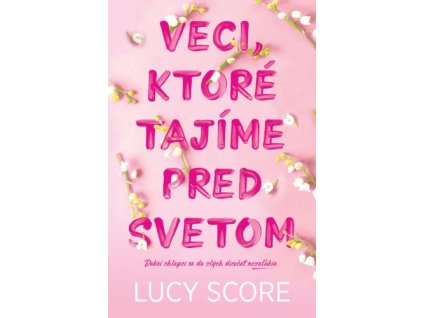 Veci, ktoré tajíme pred svetom