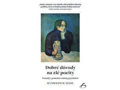 Dobré dôvody na zlé pocity