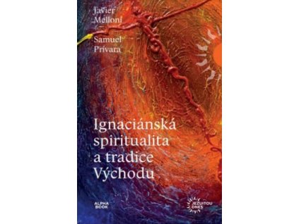 Ignaciánska spiritualita a tradice Východu