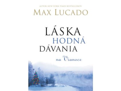 Láska hodná dávania na Vianoce