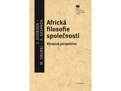 Africká filosofie společnosti - Vývojová perspektiva