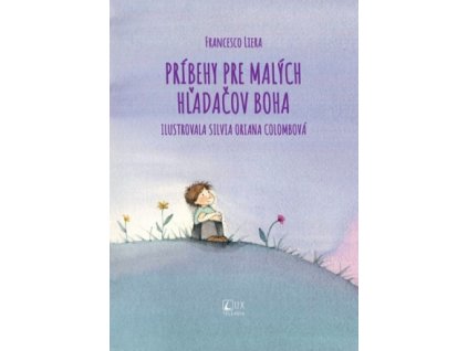 Príbehy pre malých hľadačov Boha