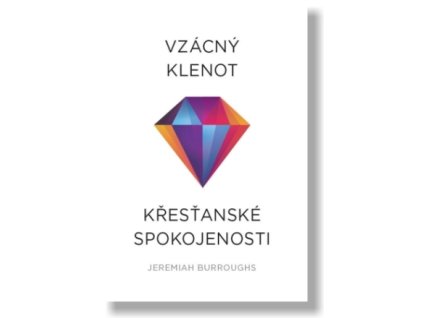 Vzácný klenot křesťanské spokojenosti