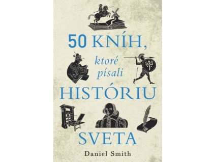50 kníh, ktoré písali históriu sveta