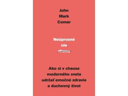 Neúprosné nie zhonu