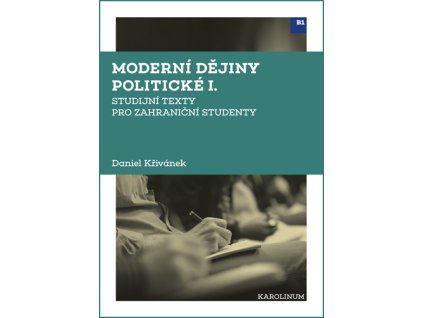 Moderní dějiny politické I.