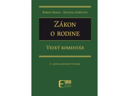 Zákon o rodine (3. aktualizované vydanie)
