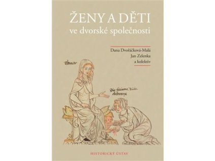 Ženy a děti ve dvorské společnosti