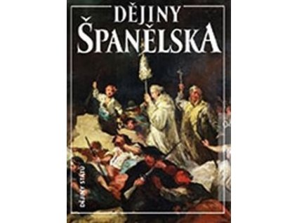 Dějiny Španělska (2. vydání)