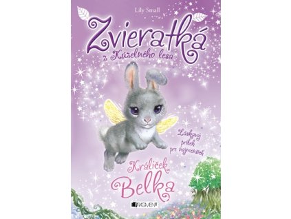 Zvieratká z Kúzelného lesa – Králiček Belka