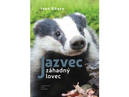 Jazvec -  záhadný lovec