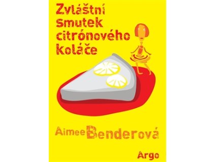 Zvláštní smutek citronového koláče