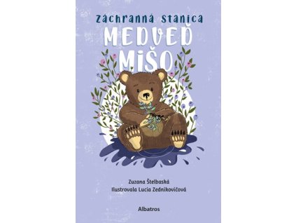 Záchranná stanica: Medveď Mišo