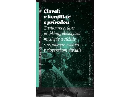 Človek v konflikte s prírodou