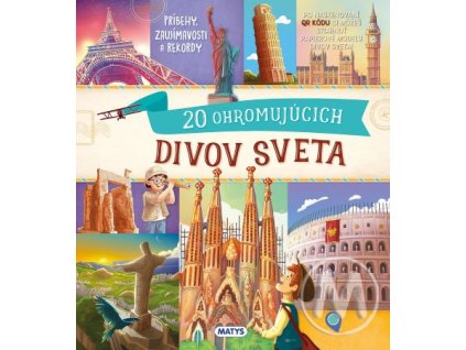 20 ohromujúcich divov sveta