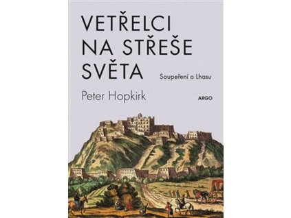 Vetřelci na střeše světa
