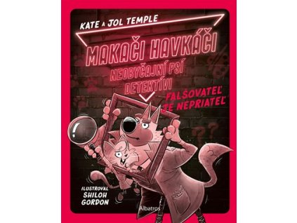 Makači-Havkáči. Neobyčajní psí detektívi 2