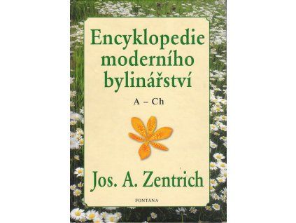 Encyklopedie moderního bylinářství A-Ch