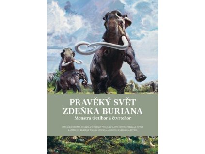 Pravěký svět Zdeňka Buriana - Kniha 2