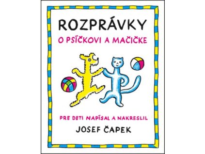 Rozprávky o psíčkovi a mačičke (2.vydanie)
