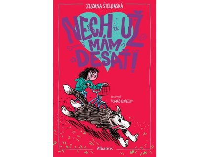 Nech už mám desať!