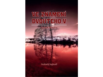 Ve znamení dvojitého V