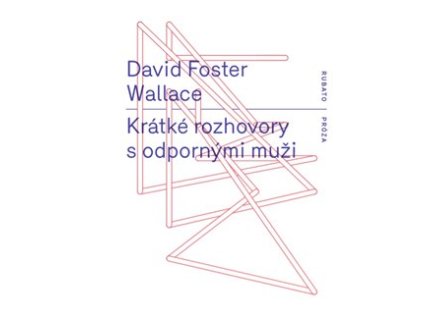 Krátké rozhovory s odpornými muži