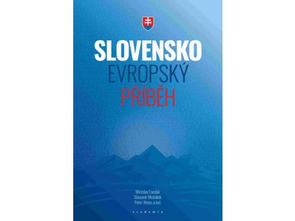 Slovensko Evropský příběh