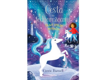 Cesta za jednorožcami 2: Tajný spolok pátračov