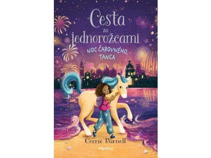 Cesta za jednorožcami 3: Noc čarovného tanca