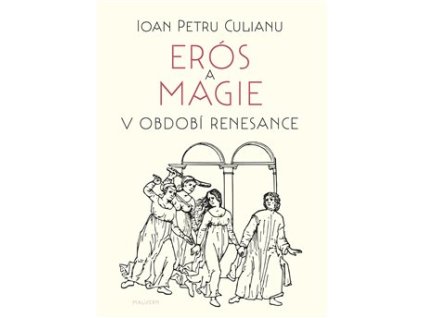 Erós a magie v období renesance
