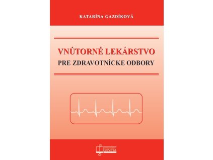 Vnútorné lekárstvo pre zdravotnícke odbory