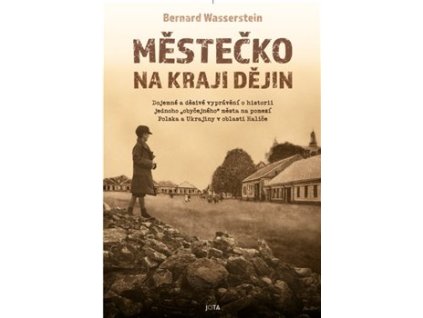 Městečko na kraji dějin