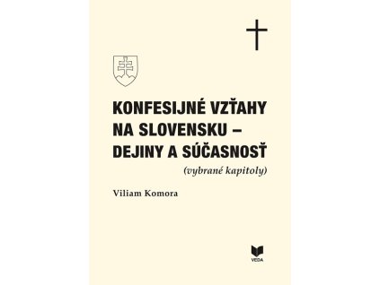 Konfesijné vzťahy na Slovensku - dejiny a súčasnosť
