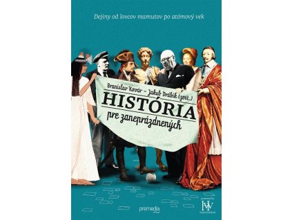 História pre zaneprázdnených