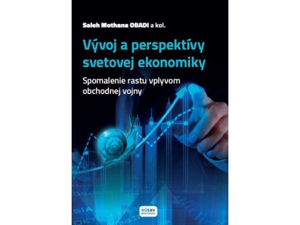 Vývoj a perspektívy svetovej ekonomiky
