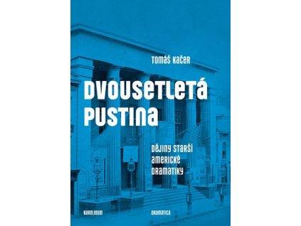 Dvousetletá pustina