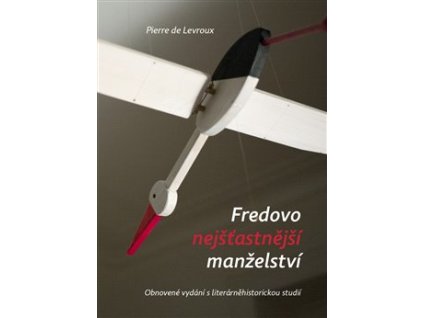 Fredovo nejšťastnější manželství