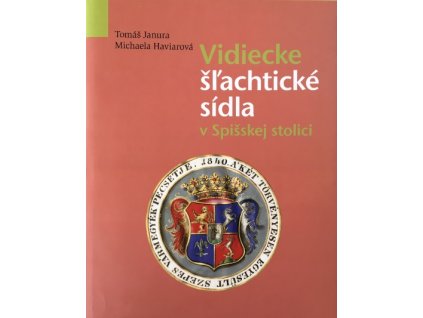 Vidiecke šľachtické sídla v Spišskej stolici