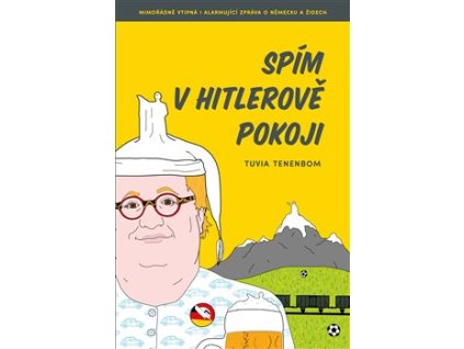 Spím v Hitlerově pokoji