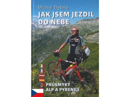 Jak jsem jezdil do nebe