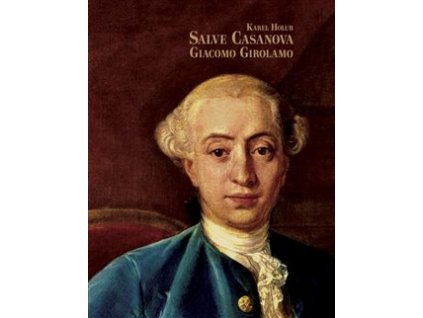 Salve Casanova. Giacomo Girolamo