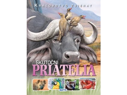 Kráľovstvo zvierat: Skutoční priatelia