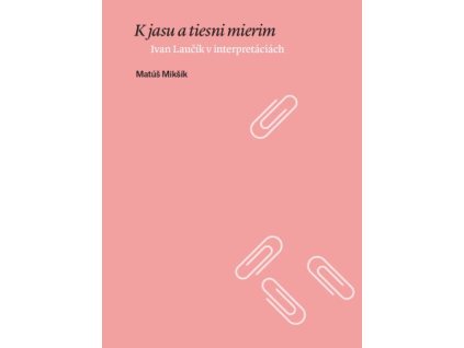 K jasu a tiesni mierim