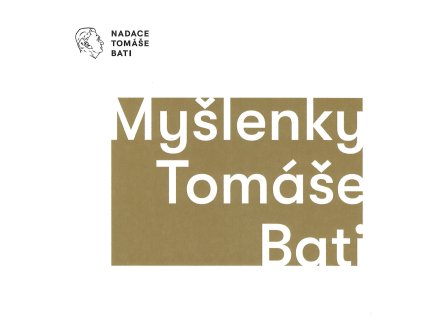 Myšlenky Tomáše Bati