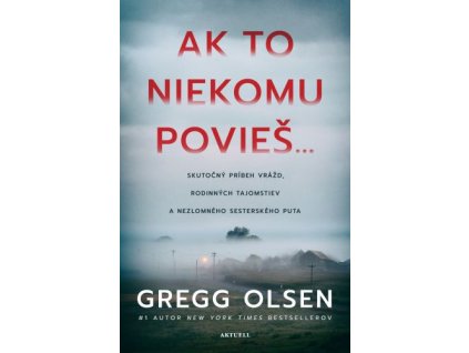 Ak to niekomu povieš...