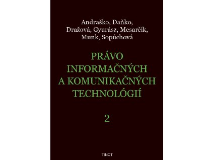 Právo informačných a komunikačných technológií 2